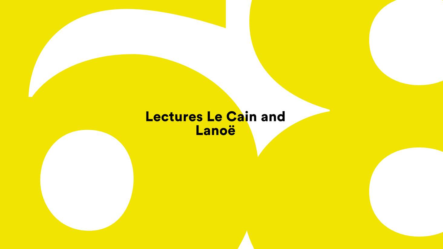 Lectures Le Cain and Lanoë